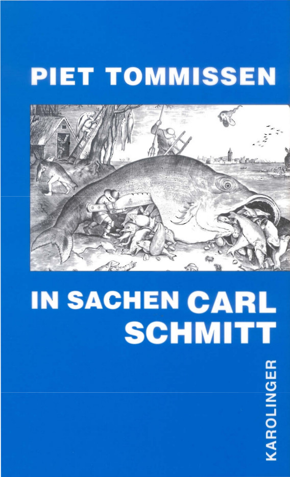 In Sachen Carl Schmitt