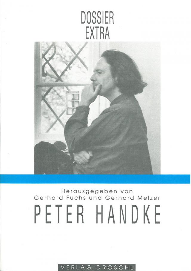 Peter Handke. Die Langsamkeit der Welt