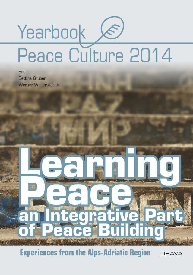 Learning Peace – an Integrative Part of Peace Building