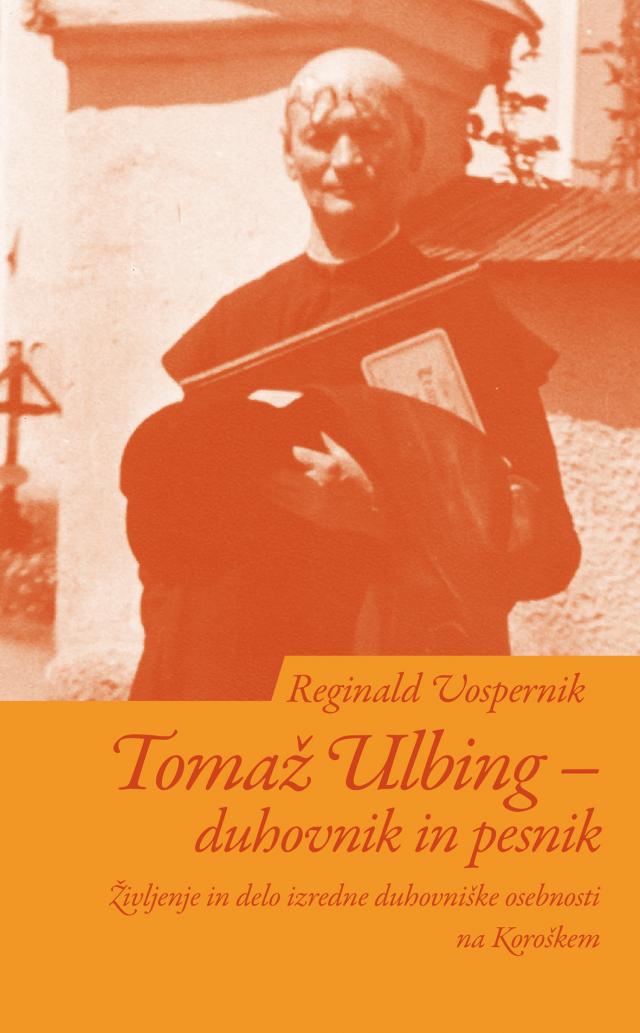 Tomaž Ulbing – duhovnik in pesnik