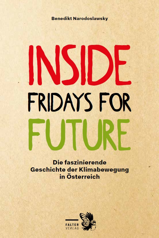 Inside Fridays for Future. Die faszinierende Geschichte der Klimabewegung in Österreich