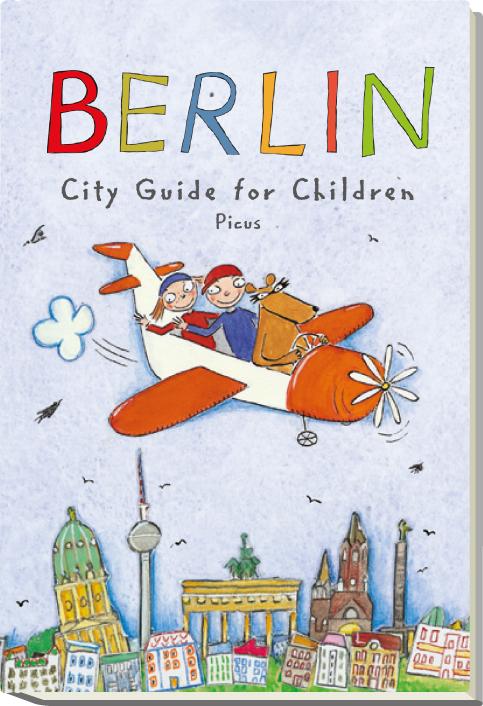 Berlin. City Guide for Children
