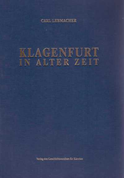 Klagenfurt in alter Zeit