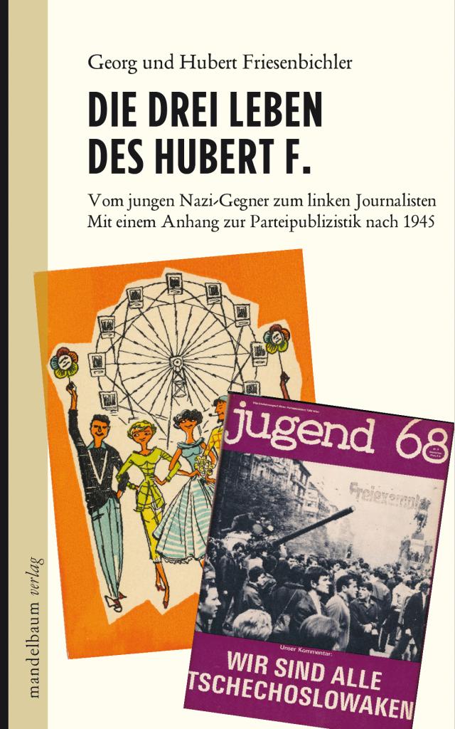 Die drei Leben des Hubert F.