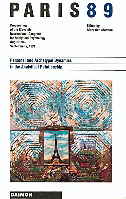 Paris 89. Personal and Archetypal Dynamics in the Analytical Relationship