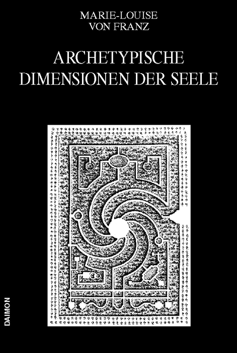 Ausgewählte Schriften / Archetypische Dimensionen der Seele