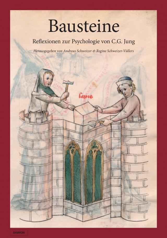Bausteine: Reflexionen zur Psychologie von C.G. Jung