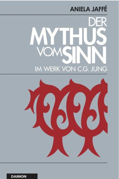Der Mythus vom Sinn im Werk von C.G. Jung