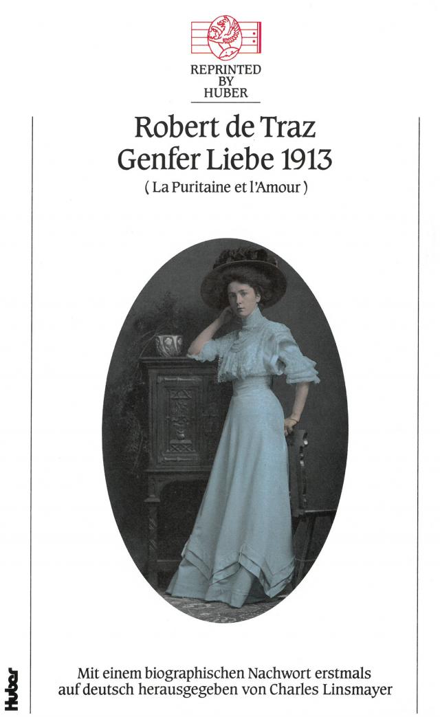 Genfer Liebe 1913 (La puritaine et l´amour)