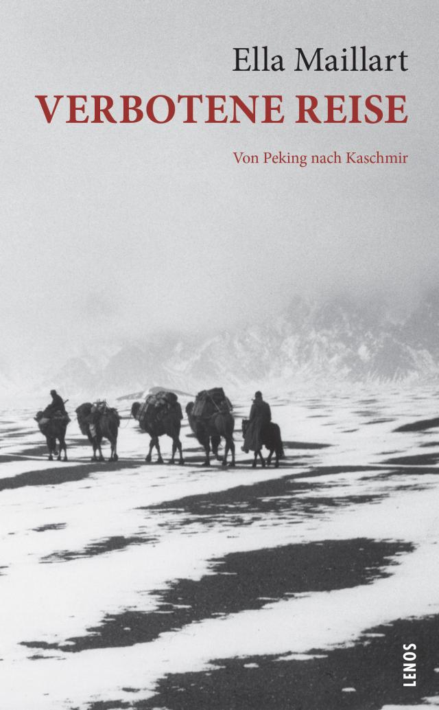 Verbotene Reise. Von Peking nach Kaschmir