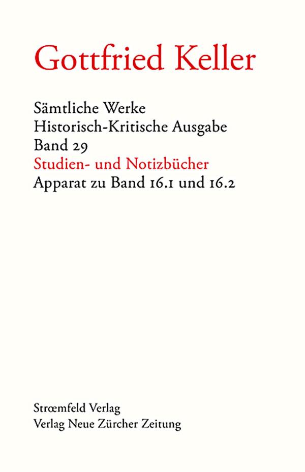 Sämtliche Werke. Historisch-Kritische Ausgabe, Band 29