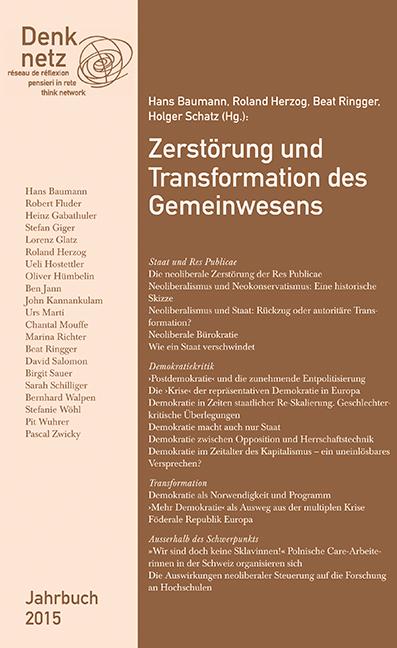 Denknetz-Jahrbuch 2015: Zerstörung und Transformation des Gemeinwesens