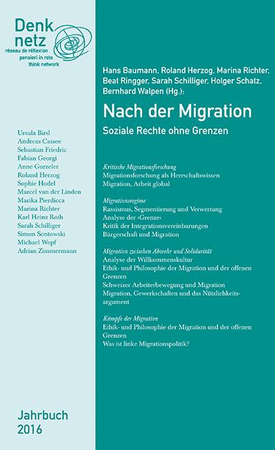 Jahrbuch Denknetz 2016: Nach der Migation.