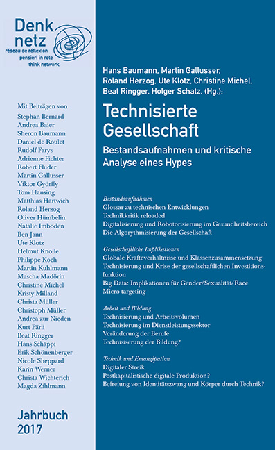 Denknetz Jahrbuch 2017: Technisierte Gesellschaft