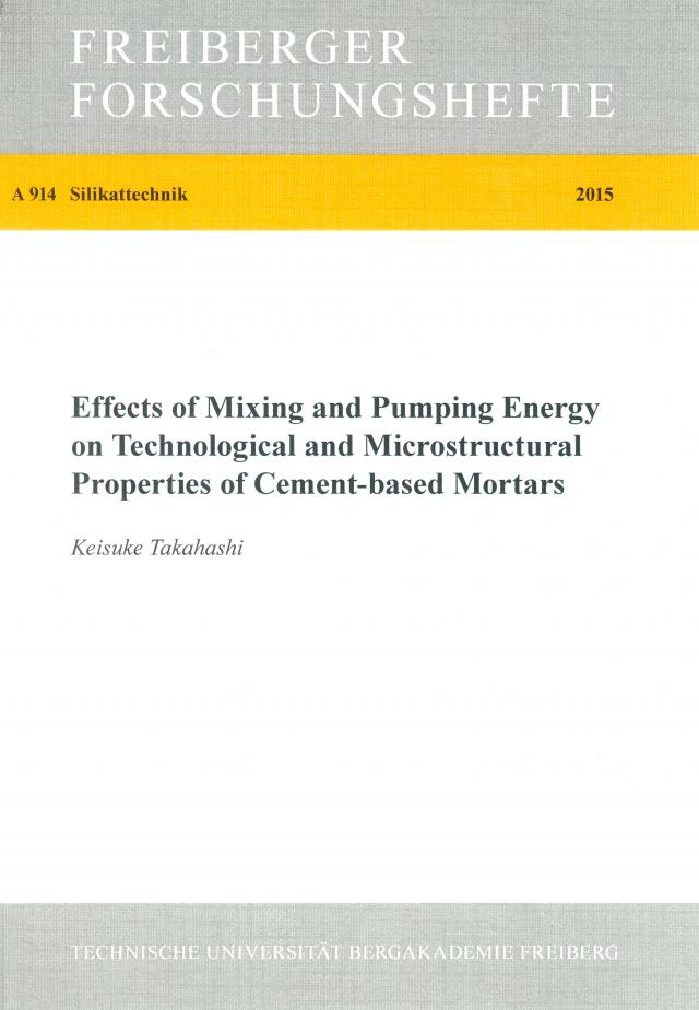Effects of Mixing and Pumping Energy on Technological and Microstruktural Properties of Cement-based Mortars