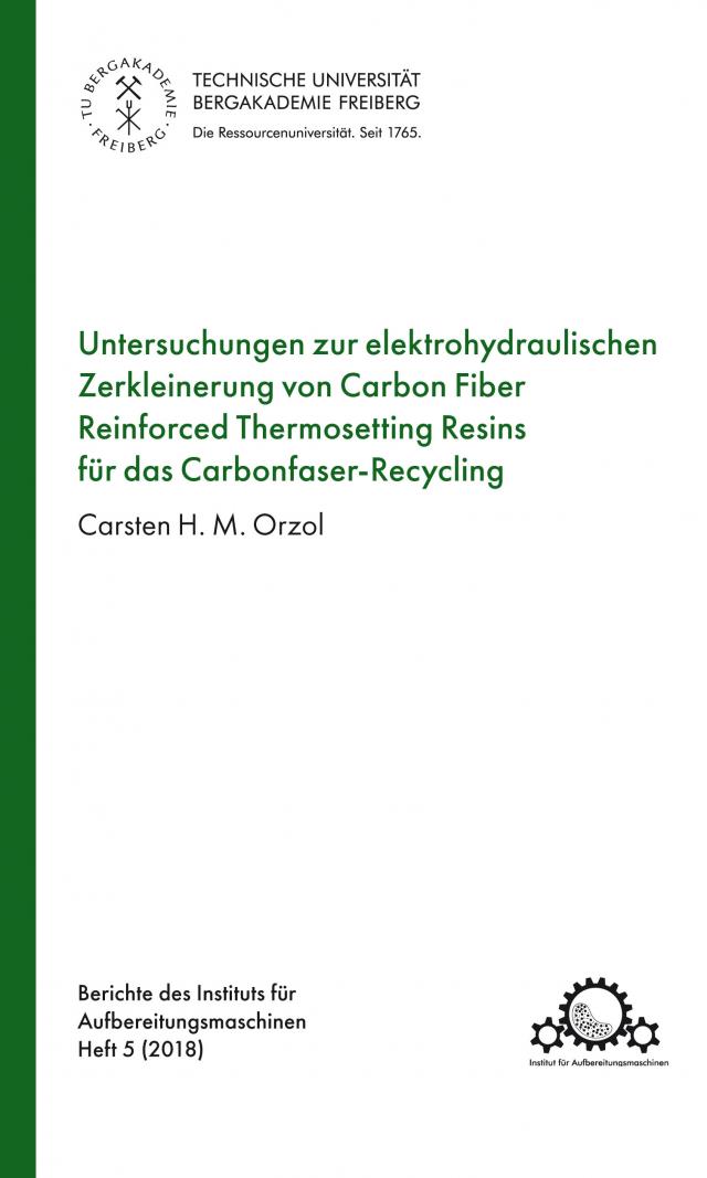 Untersuchungen zur elektrohydraulischen Zerkleinerung von Carbon Fiber Reinforced Thermosetting Resins für das Carbonfaser-Recycling