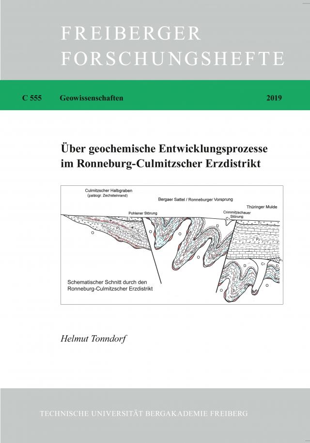 Über geochemische Entwicklungsprozesse im Ronneburg-Culmitzscher Erzdistrikt