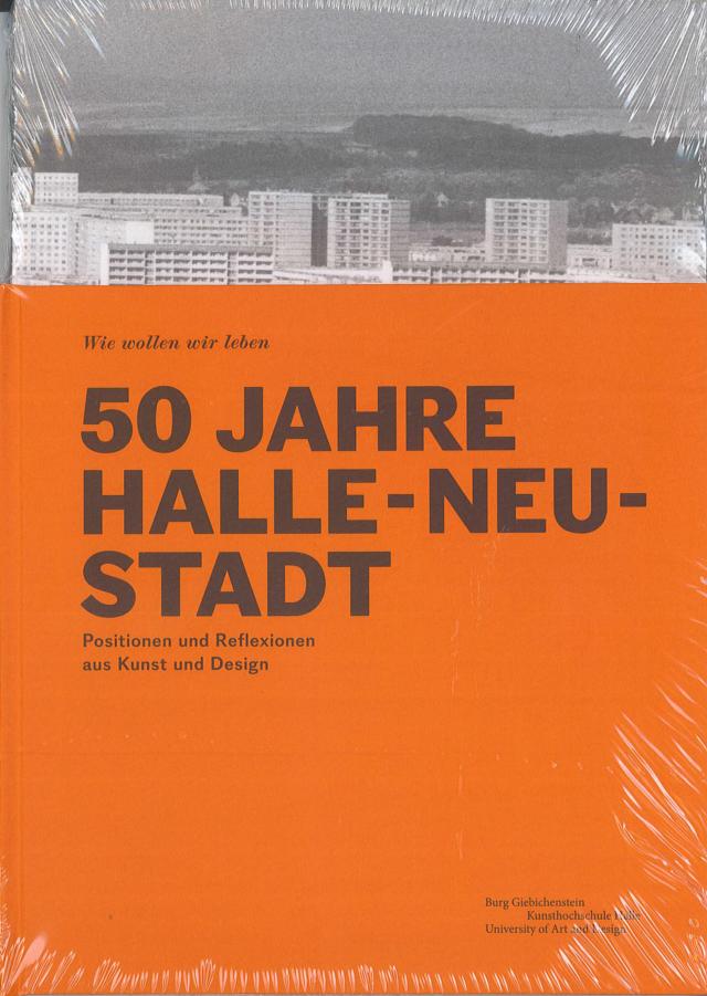 50 Jahre Halle-Neustadt