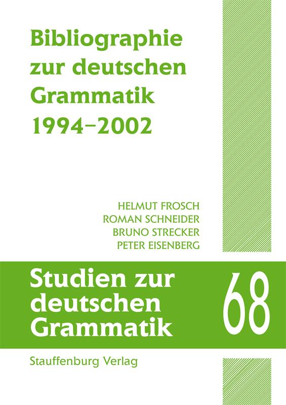 Bibliographie zur deutschen Grammatik. 1994-2002