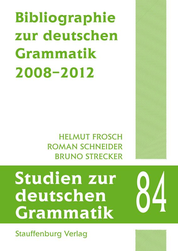 Bibliographie zur deutschen Grammatik 2008–2012