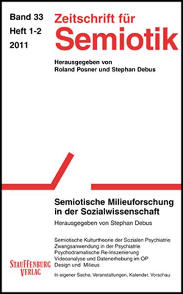 Zeitschrift für Semiotik / Semiotische Milieuforschung in der Sozialwissenschaft