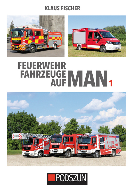Feuerwehrfahrzeuge auf MAN. Bd.1