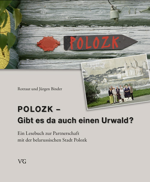 Polozk - Gibt es da auch einen Urwald?