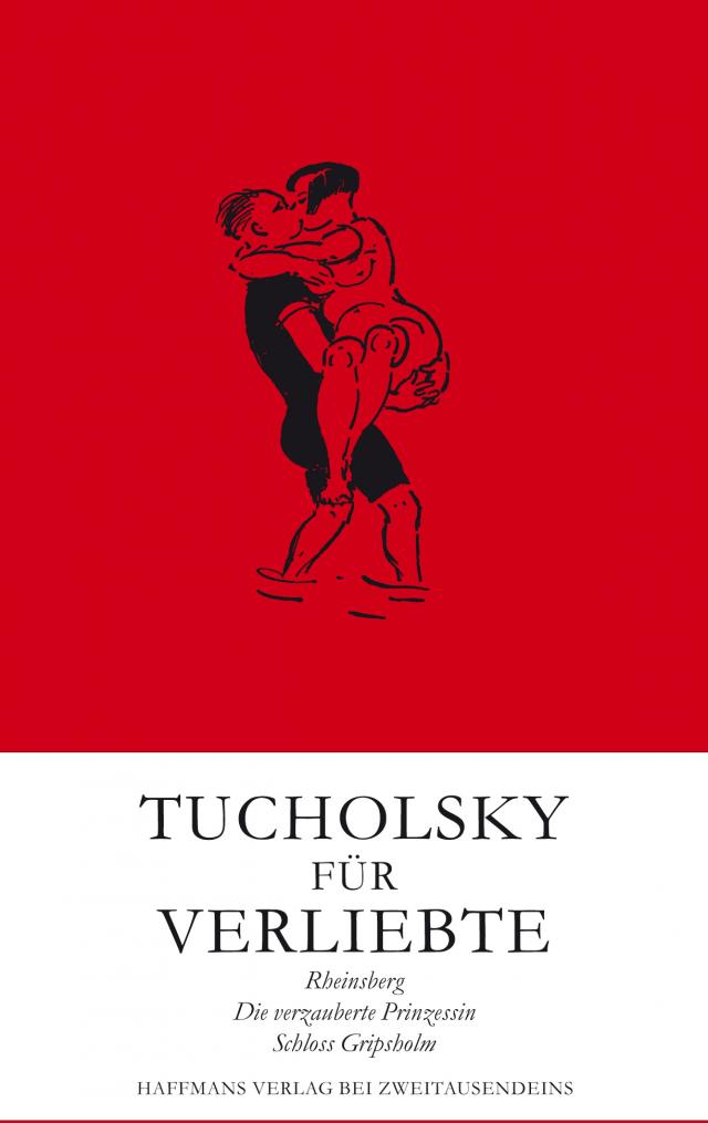 Tucholsky für Verliebte