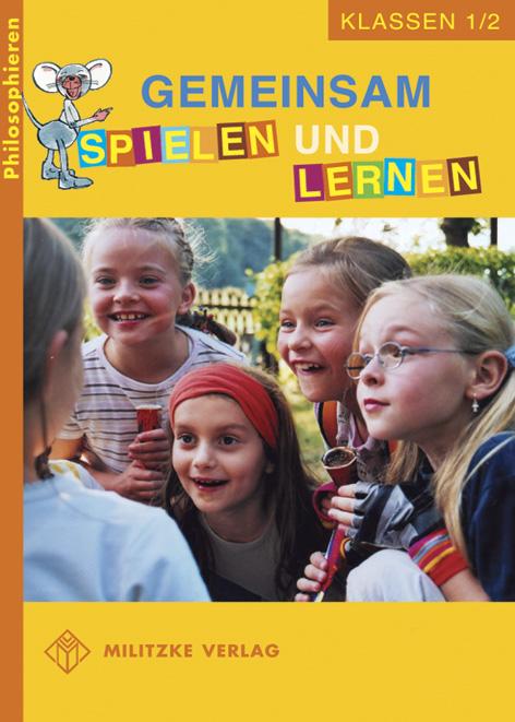 Philosophieren - Grundschule / Gemeinsam spielen und lernen - Landesausgabe Mecklenburg-Vorpommern