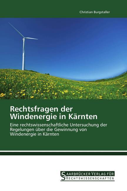 Rechtsfragen der Windenergie in Kärnten