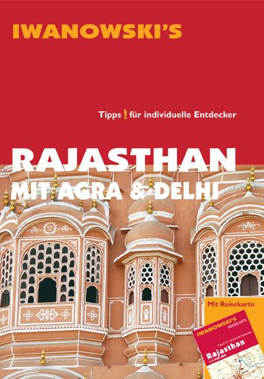 Rajasthan mit Agra & Delhi - Reiseführer von Iwanowski