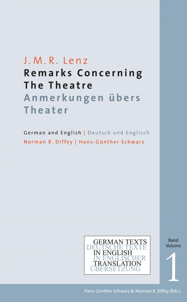 Remarks Concerning The Theatre. Anmerkungen übers Theater