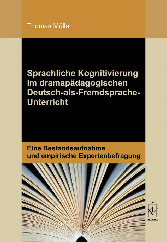 Sprachliche Kognitivierung im dramapädagogischen Deutsch-als-Fremdsprache-Unterricht