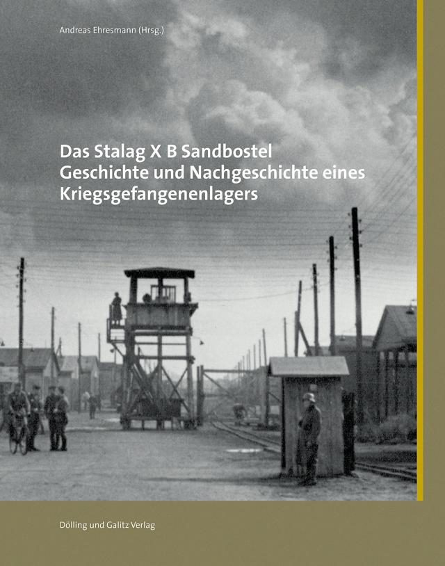 Das Stalag X B Sandbostel
