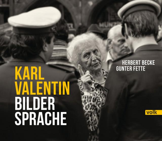 Karl Valentin – Bildersprache