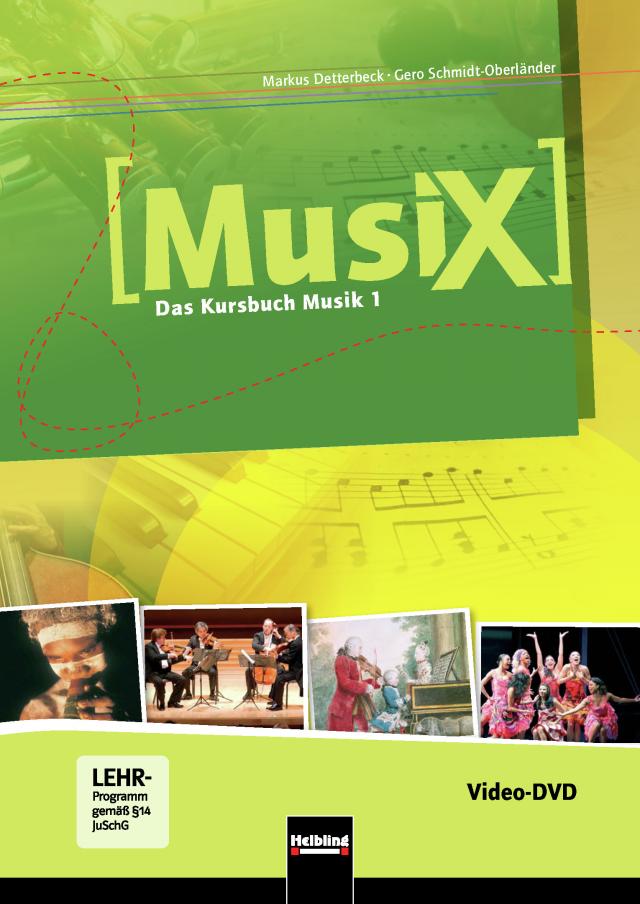 MusiX 1 (Ausgabe ab 2011) Video-Aufnahmen