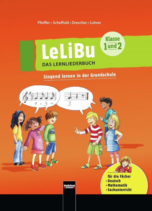 LeLiBu (Klasse 1 und 2) - Das Lernliederbuch. Liederbuch