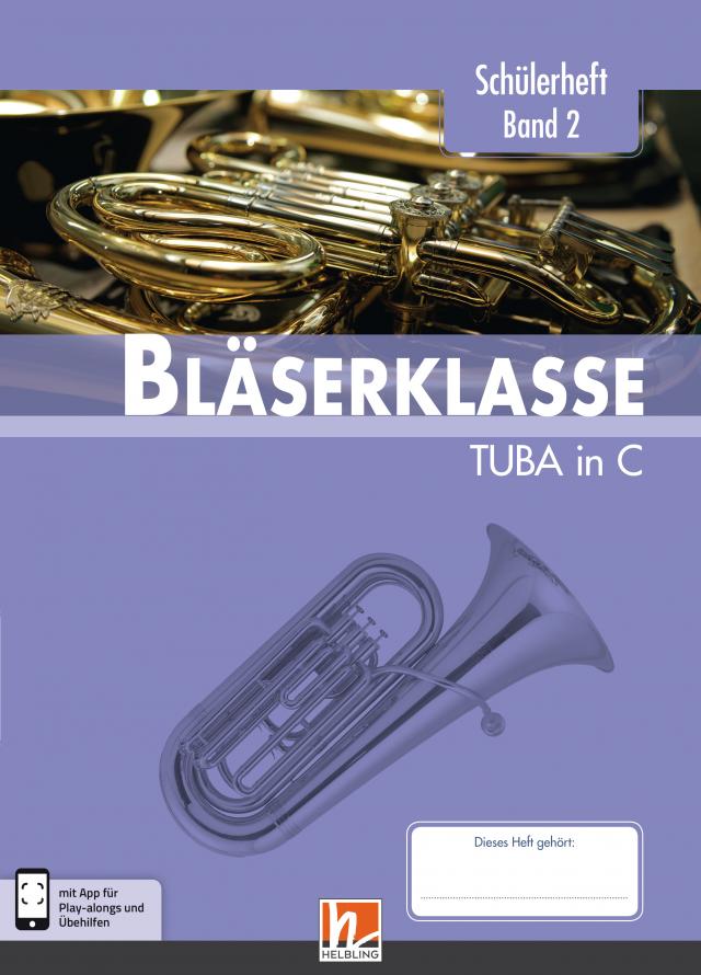 Leitfaden Bläserklasse. Schülerheft Band 2 - Tuba