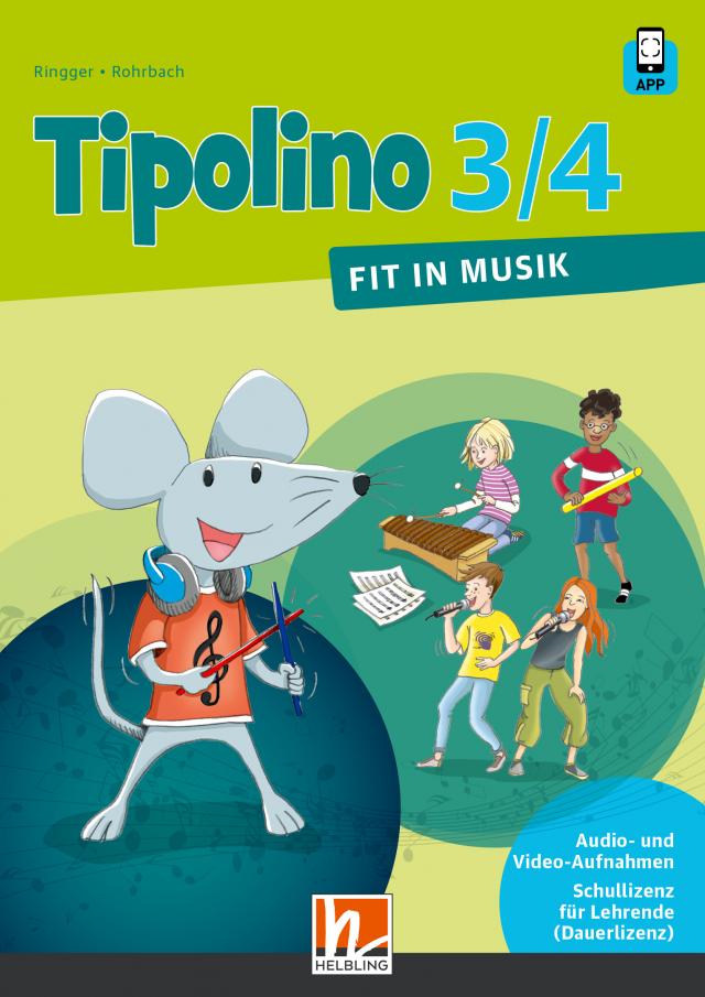 Tipolino 3/4 D - Fit in Musik. Audio- und Video-Aufnahmen Schullizenz