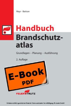 Handbuch Brandschutzatlas - Grundlagen - Planung - Ausführung