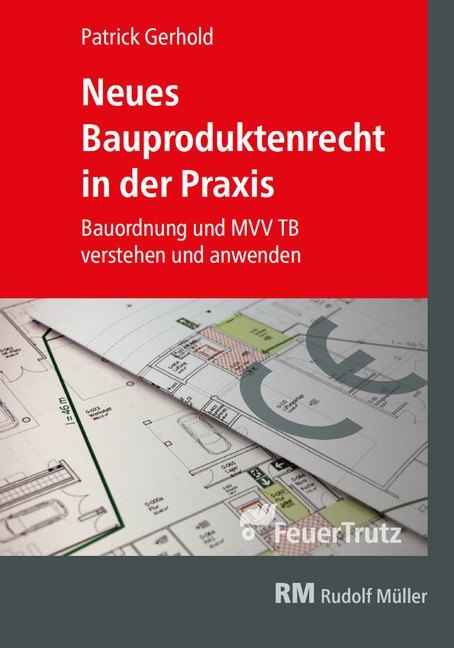 Neues Bauproduktenrecht in der Praxis - E-Book (PDF)