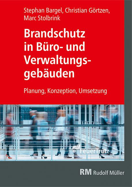 Brandschutz in Büro- und Verwaltungsgebäuden - E-Book (PDF)