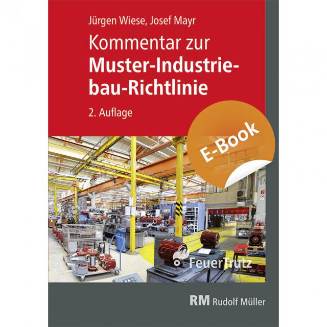 Kommentar zur Muster-Industriebau-Richtlinie - E-Book (PDF)