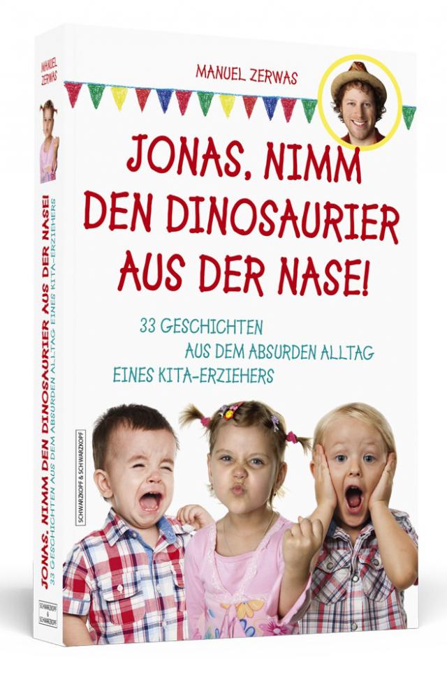 Jonas, nimm den Dinosaurier aus der Nase!