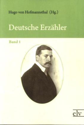 Deutsche Erzähler. Bd.1