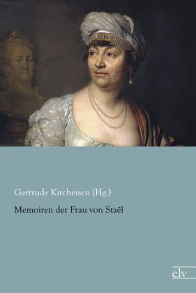 Memoiren der Frau von Staël