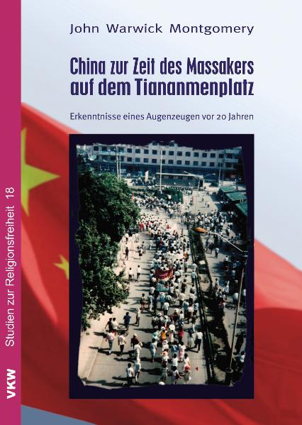 China zur Zeit des Massakers auf dem Tiananmenplatz