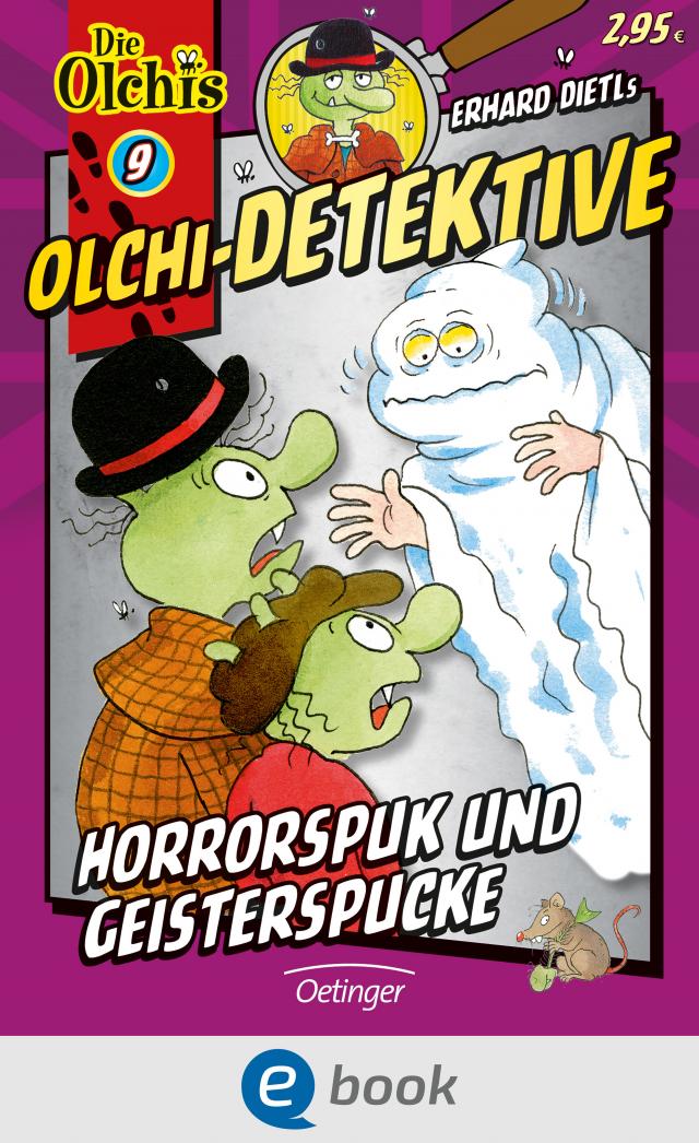 Olchi-Detektive 9. Horrorspuk und Geisterspucke