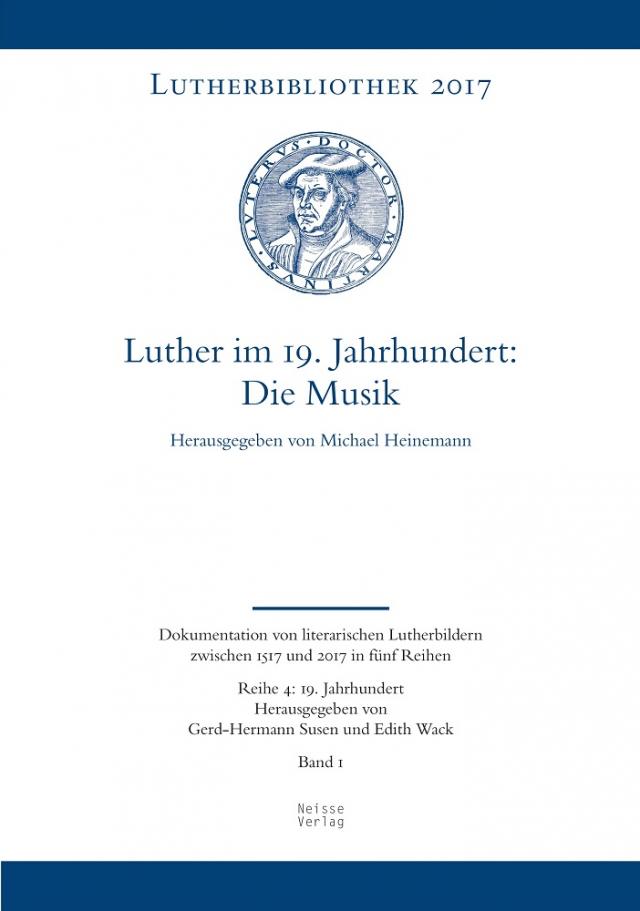 Luther im 19. Jahrhundert: die Musik
