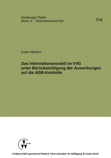 Das Informationsmodell im VVG unter Berücksichtigung der Auswirkungen auf die AGB-Kontrolle